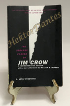 The Strange Career of Jim Crow by C. Vann Woodward (2002, TrPB) - £7.46 GBP