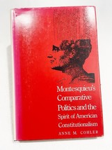 Montesquieu&#39;s Comparative Politics And The Spirit Of American HC - £8.61 GBP