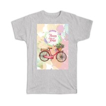 Happy and Free : Gift T-Shirt Bike Flower Cute Decor Watercolors - £14.32 GBP
