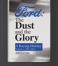Ford : The Dust &amp; the Glory : A Racing History Vol. 1 / 1901-1967 Hardcover - £38.14 GBP