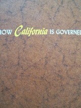 How California is Governed [Hardcover] Walker, Robert A. &amp; Cave, Floyd A. - £9.68 GBP