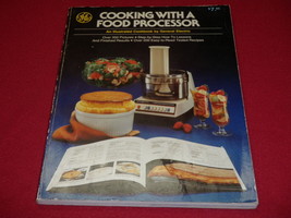 1978 GE Cooking With A Food Processor Over 200 Recipes Paperback - £18.90 GBP