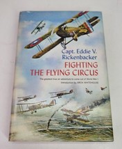 Fighting the Flying Circus by Capt Eddie V Rickenbacker HCDJ Book 1965 USAF Rare - £15.42 GBP