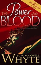 The Power of the Blood - H A Maxwell Whyte - Softcover - Like New - $15.00