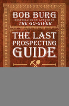 The Last Prospecting Guide You&#39;ll Ever Need: Direct Sales Edition by Bob Burg -  - £6.47 GBP