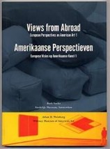 Views From Abroad European Perspectives on Art 1 Whitney Museum 1996 - £14.46 GBP