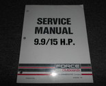 1993 1994 Fuerza Fuerabordas 9.9 15 HP Servicio Reparar Manual 1988 1989... - $70.61