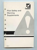 Cessna Aircraft Company Pilot Safety and Warning Supplements Booklet - $11.88