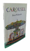 Carousel Wildsmith, Brian - $18.88