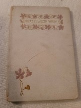 WHAT IS WORTH WHILE? Anna R. Brown, 1893 Antique Book - $88.81
