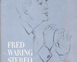 Fred Waring &amp; His Pennsylvanians Fred Waring Stereo Festival Program 1950&#39;s - £11.07 GBP