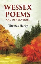 Wessex poems and other verses [Hardcover] - £22.81 GBP