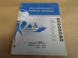 1974 Evinrude Service Manual 40 HP Norseman 40404-40405 40454-40455 OEM Boat - £11.77 GBP