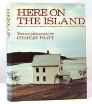 Charles Pratt HERE ON THE ISLAND :  Being an Account of a Way of Life Several Mi - £63.64 GBP