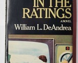 Killed in the Ratings William L. DeAndrea 1978 Book Club Edition Hardcover - $9.89