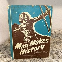 RARE: MAN MAKES HISTORY BY Russel Ward 1966 Edition - $13.25