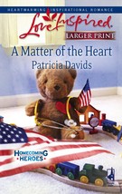 A Matter of the Heart (Homecoming Heroes, Book 4) (Larger Print Love Inspired #4 - £2.34 GBP