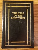 Easton Press The Tale of the Body Thief by Anne Rice; Leather Bound - £127.40 GBP