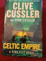 Dirk Pitt Adventure Ser.: Celtic Empire by Dirk Cussler and Clive Cussler (2019… - £4.19 GBP