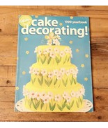 Wilton Cake Decorating - 1999 Yearbook - £5.45 GBP