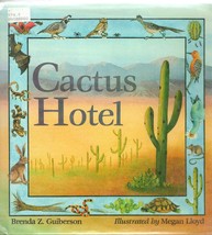 Cactus Hotel by Brenda Z. Guiberson HC/DJ - £3.39 GBP