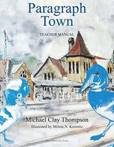 Paragraph Town [Paperback] Michael Clay Thompson - £10.18 GBP