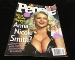 People Magazine May 29, 2023 What Really Happened to Anna Nicole Smith? - $10.00