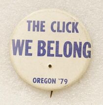 Vintage Pinback Button Oregon Political Campaign The Click We Belong 1979 - $9.89
