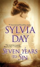 Seven Years to Sin by Sylvia Day (2013, Paperback) - £0.77 GBP