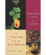 Poisonous Plants and Animals of Florida and the Caribbean Nature Guide - €46,18 EUR