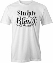 Simply Blessed T Shirt Tee Short-Sleeved Cotton Clothing S1WSA220 - £12.94 GBP+
