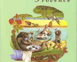 Toujours Provence [Paperback] Mayle, Peter - $2.93