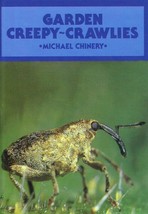 Garden Creepy Crawlies by Michael Chinery  New book [Hardcover] - £3.91 GBP