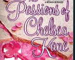 The Passions of Chelsea Kane Delinsky, Barbara - $2.93