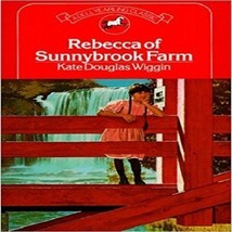 Rebecca of Sunnybrook Farm [Mar 01, 1986] Wiggin, Kate Douglas - £11.42 GBP