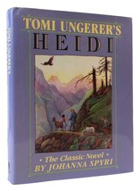 Johanna Spyri &amp; Helen B. Dole Tomi Ungerer&#39;s Heidi The Classic Novel 1st Editi - £67.95 GBP