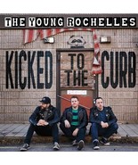 Kicked to the Curb [Vinyl] Young Rochelles - $40.43 CAD