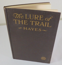 1918 Lure Of The Trail Book Anna Hansen Hayes Female Poet Poetry West Vi... - £9.90 GBP