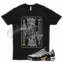 Black KING T Shirt for N Air Max Plus White Metallic Gold Vapormax DMP 1 - £20.49 GBP+