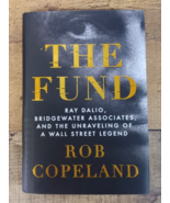 The Fund: Ray Dalio, Bridgewater Associates, and the Unraveling of a Wal... - $12.74