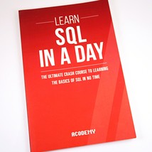 Learn SQL In a Day The Ultimate Crash Course Acodemy 2015 Paperback MB - $651.35 MXN