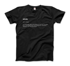 Abide Definition T-Shirt - $21.73+