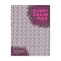 Every Grain of Rice: Simple Chinese Home Cooking Fuchsia Dunlop - $33.00