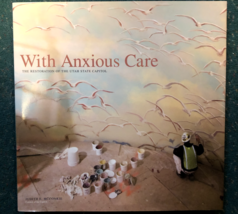 With Anxious Care: The Restoration of the Utah State Capitol by Judith McConkie - £17.69 GBP