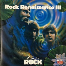 Time Life Classic Rock Renaissance III - Various Artists (CD 1990) Near MINT - £8.63 GBP