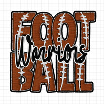 Faux Embroidery Football Warriors PNG, Game Day Mascot PNG, Football Mom... - $46.73 MXN