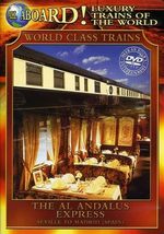 Luxury Trains of the World: The Al Andalus Express [DVD] - £6.33 GBP