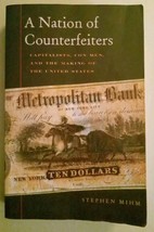 A Nation Of Counterfeiters Metropolitan Bank (Stephen Mihm) - $11.08