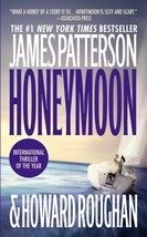 Honeymoon by Howard Roughan, James Patterson (2007) book - £2.32 GBP