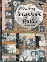 Creating Scrapbook Quilts by Ami Simms (1996, Paperback) - £3.90 GBP